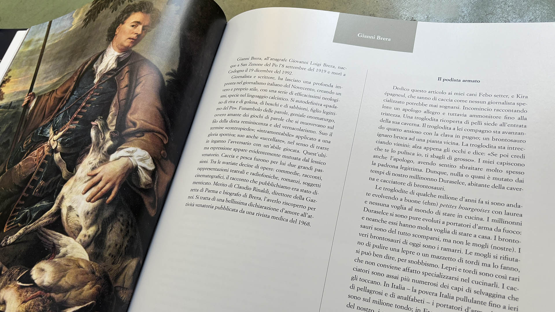 Diciotto sono gli autori selezionati dai curatori dell'opera: Karen Blixen, Gianni Brera, Italo Calvino, Andrea Camilleri, William Faulkner, Ernest Hemingway, Joe Lansdale, Elmore Leonard, Jack London, Guy de Maupassant, Piero Pieroni, Mario Rigoni Stern, Robert Ruark, Wilbur Smith, Ardengo Soffici, Lev Tolstoj, Giuseppe Tomasi di Lampedusa, Ivan Turgenev