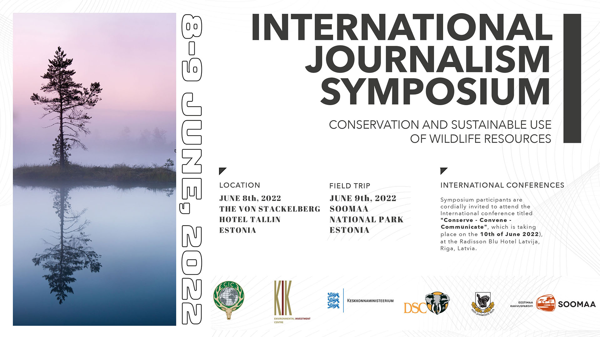 La sesta edizione del Simposio giornalistico sulla conservazione e l'uso sostenibile delle risorse faunistiche si  tenuto a Tallinn tra i'8 e il 9 gennaio 2022